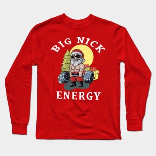 big nick energy funny santa Long Sleeve T-Shirt